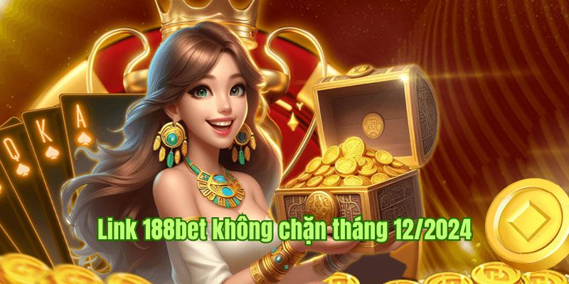 Sử dụng link 188bet phụ để khắc phục trường hợp bị chặn