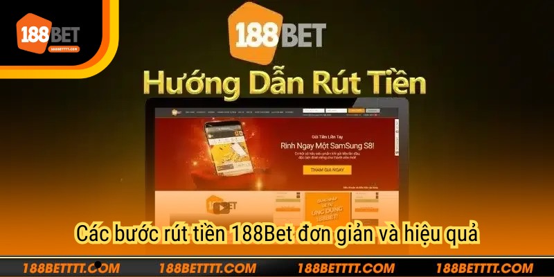 Các bước rút tiền 188Bet đơn giản và hiệu quả