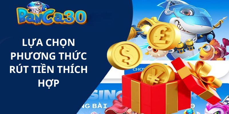 Chọn lựa hình thức rút tiền 188Bet tối ưu